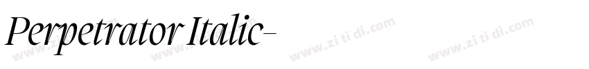 Perpetrator Italic字体转换 Perpetrator Italic字体转换
